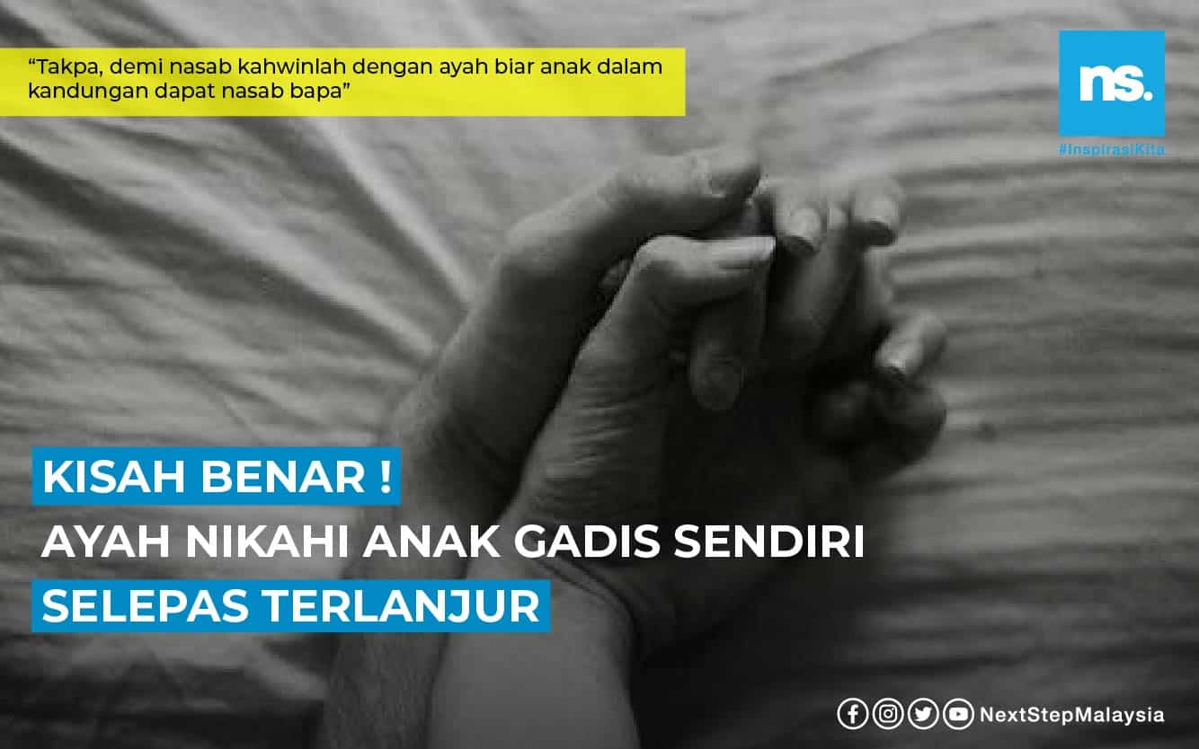 Viral Ayah Nikahi Anak Gadis Sendiri Selepas Terlanjur
