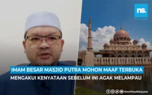 Imam Besar Masjid Putra mohon maaf, sedar kenyataan agak keterlaluan