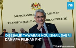Apa ada di sebalik tawaran Ismail Sabri dan apa pilihan PH?