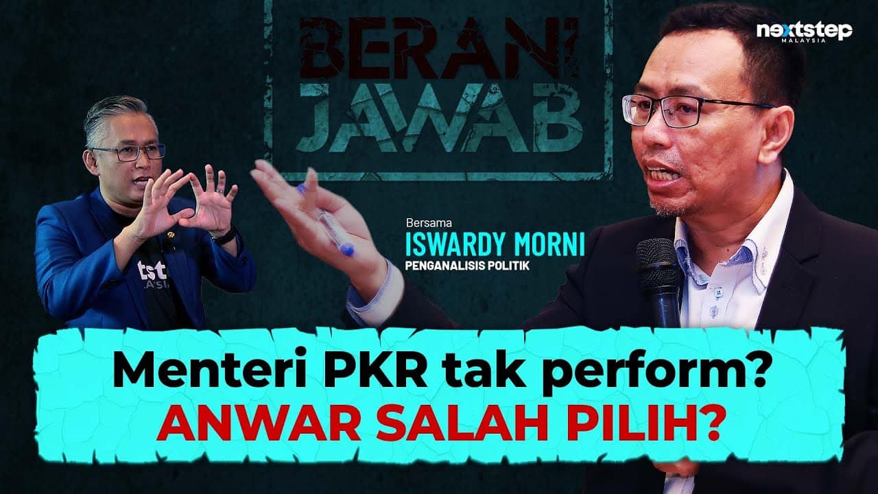 ANWAR SALAH PILIH? Menteri PKR tak perform? Iswardy jawab!